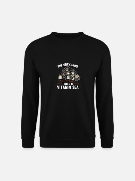 The Only Cure I Need Is Vitamin Sea Motiv für - Unisex Pullover - Schwarz