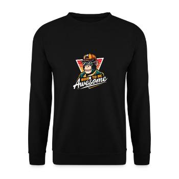 Cool Chimpanzee Born To Be Awesome - Unisex Sweatshirt - black - Front - Alina (178cm) & Michal (187cm)
