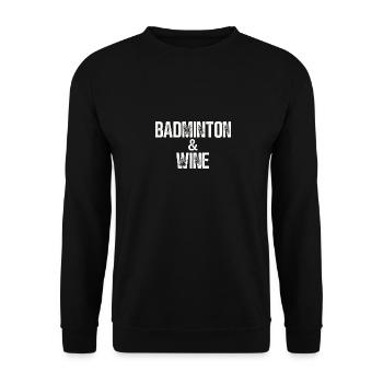 Badminton und Wein - Unisex Pullover - Schwarz - Vorne - Alina (178cm) & Michal (187cm)
