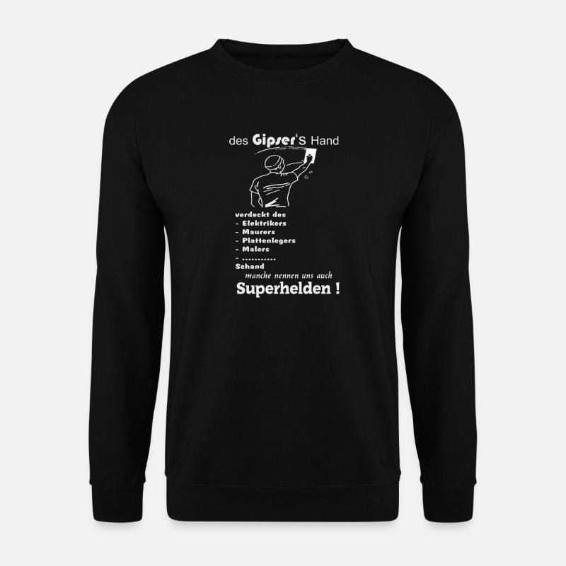Beruf Gipser lustig - Unisex Pullover - Schwarz