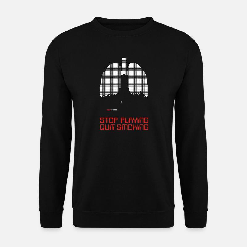 Stop playing - Unisex Sweatshirt - black