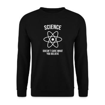 Science Doesn't Care What You Believe - Unisex Sweatshirt - black - Front - Alina (178cm) & Michal (187cm)
