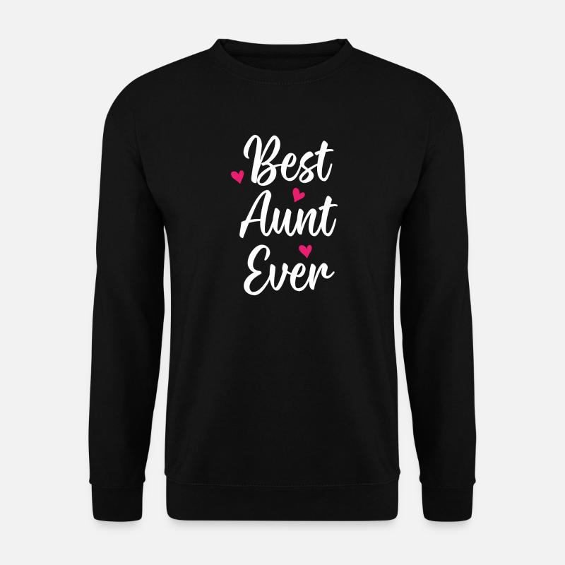 Best Aunt Ever - Unisex Sweatshirt - black