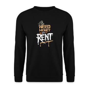 need money for rent Graffiti funny sayings icon - Unisex Sweatshirt - black - Front - Alina (178cm) & Michal (187cm)