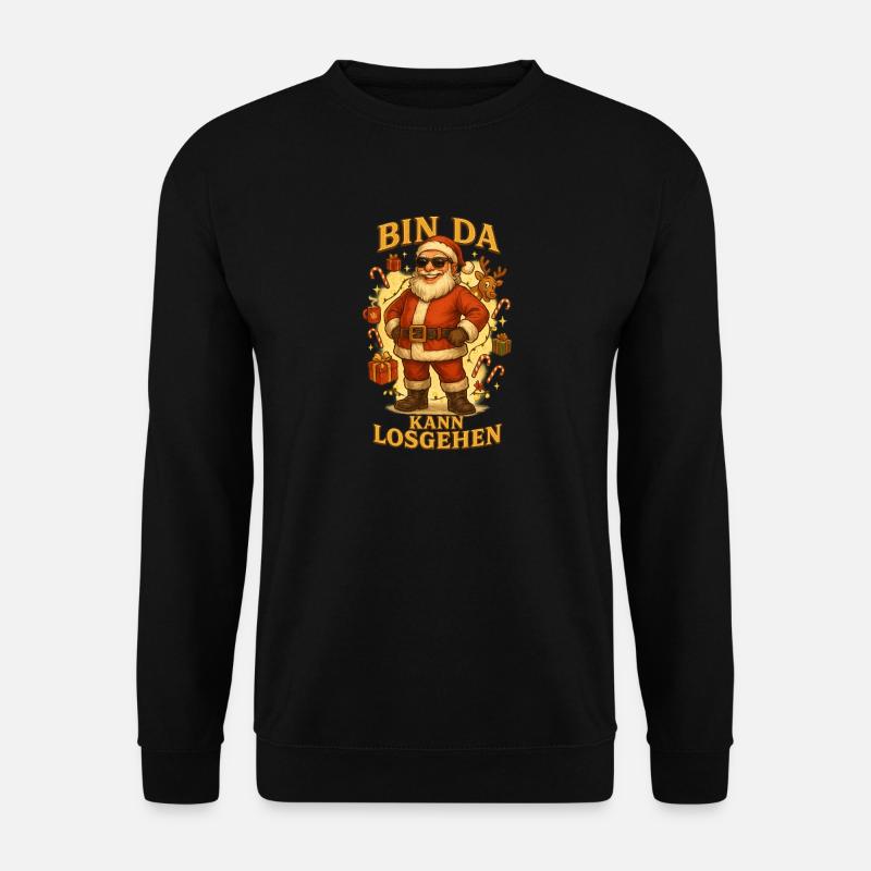 Bin Da Kann Losgehen Santa - Unisex Pullover - Schwarz