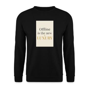 Offline is the New Luxury – Minimal Design - Unisex Sweatshirt - black - Front - Alina (178cm) & Michal (187cm)