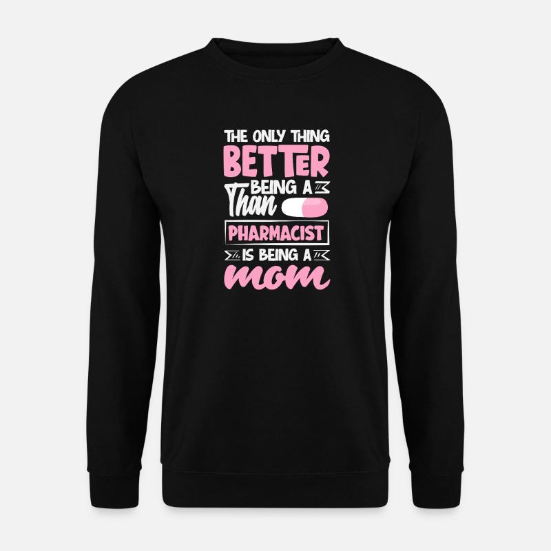 Pharmacist Pharmaceutical Technical - Unisex Sweatshirt - black