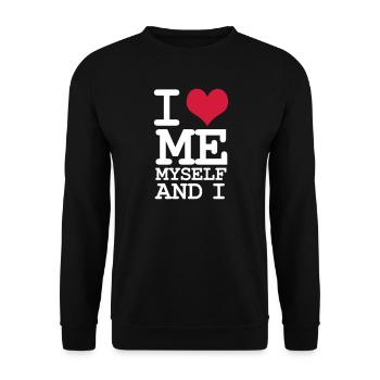 I Love Me Myself and I - Humor - White - Unisex Sweatshirt - black - Front - Alina (178cm) & Michal (187cm)