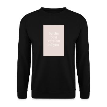 Sois la meilleure version de toi-même - Sweat-shirt Unisexe - noir - Devant - Alina (178cm) & Michal (187cm)