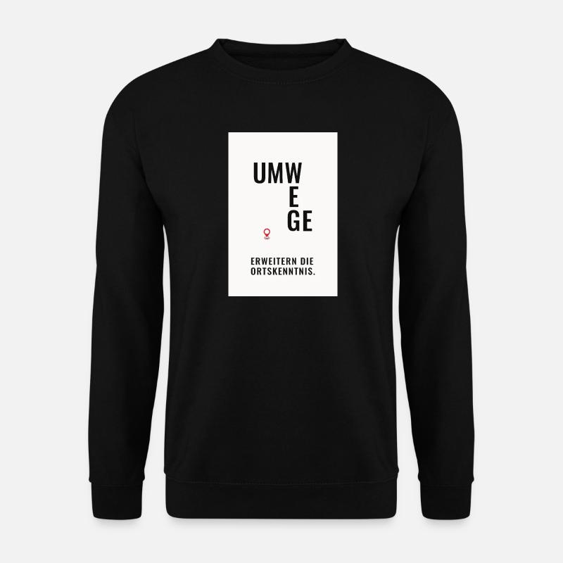 Detours expand local knowledge - Unisex Sweatshirt - black