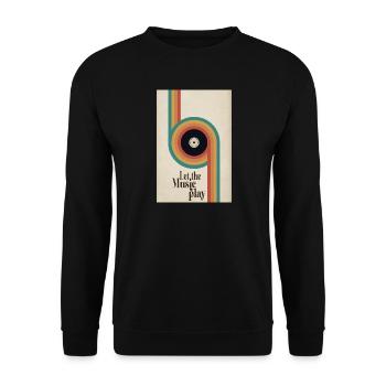 Let the Music Play Retro Vinyl Poster - Unisex Pullover - Schwarz - Vorne - Alina (178cm) & Michal (187cm)