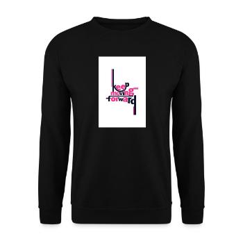 Keep Moving Forward Bold Statement Pink - Unisex Pullover - Schwarz - Vorne - Alina (178cm) & Michal (187cm)