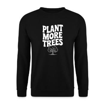 Plant More Trees - Unisex Sweatshirt - black - Front - Alina (178cm) & Michal (187cm)