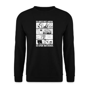 Ich Spare Nur Energie Humor - Unisex Pullover - Schwarz - Vorne - Alina (178cm) & Michal (187cm)