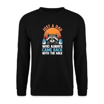 Funny Raccoon Dad Came Back With Milk Trash Panda - Unisex Sweatshirt - black - Front - Alina (178cm) & Michal (187cm)
