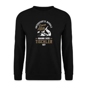 Alter Mann Der Tischler Ist - Unisex Pullover - Schwarz - Vorne - Alina (178cm) & Michal (187cm)