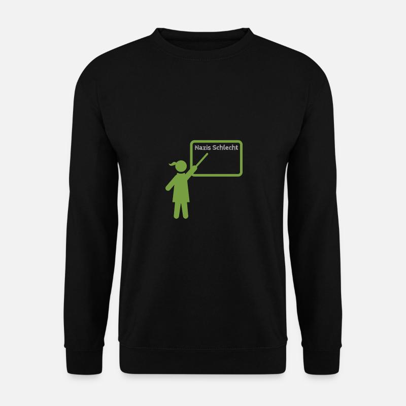 Nazis Schlecht - Unisex Pullover - Schwarz