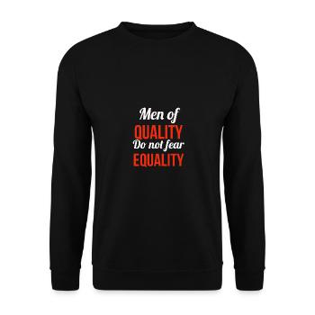 Les hommes de qualité ne craignent pas l'égalité - Sweat-shirt Unisexe - noir - Devant - Alina (178cm) & Michal (187cm)