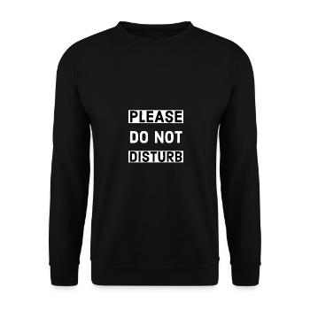 Please Do Not Disturb - Unisex Sweatshirt - black - Front - Alina (178cm) & Michal (187cm)
