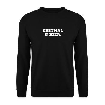 Erstmal n Bier - Unisex Pullover - Schwarz - Vorne - Alina (178cm) & Michal (187cm)