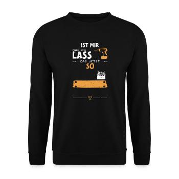 Ist Mir Egal Ich Lass Das Jetzt So - Unisex Pullover - Schwarz - Vorne - Alina (178cm) & Michal (187cm)