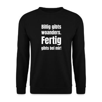 Billig gibts woanders. Fertig gibts bei mir! - Unisex Pullover - Schwarz - Vorne - Alina (178cm) & Michal (187cm)