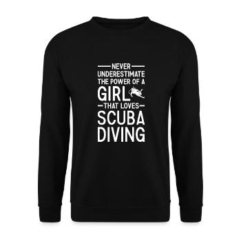 Scuba Diver Never Underestimate The Power Of Girl - Unisex Pullover - Schwarz - Vorne - Alina (178cm) & Michal (187cm)