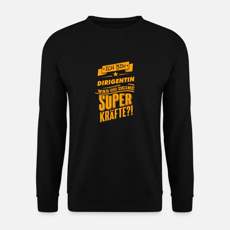 Be a hero - Dirigentin Geschenk - Unisex Pullover - Schwarz