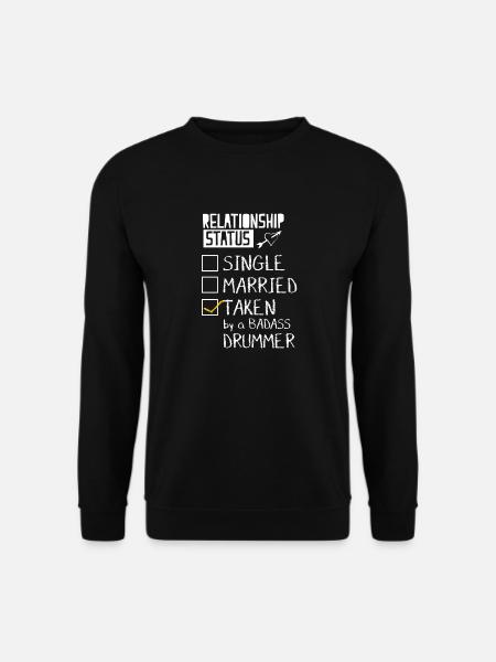 Taken By A Badass Drummer - Unisex Sweatshirt - black