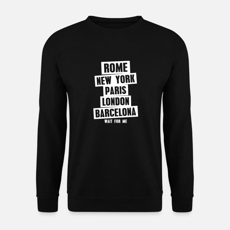 Rom New York Paris London Reisen - Unisex Pullover - Schwarz