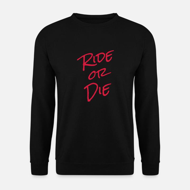 Ride or die Reit & Radfahrer Geschenk Farbwechsel - Unisex Pullover - Schwarz