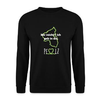 Mir reichts ich geh in die Pfalz - Unisex Pullover - Schwarz - Vorne - Alina (178cm) & Michal (187cm)
