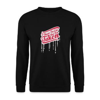 cute but taken quote - Unisex Sweatshirt - black - Front - Alina (178cm) & Michal (187cm)