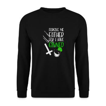 Forgive Me Father For I Have Ginned - Unisex Pullover - Schwarz - Vorne - Alina (178cm) & Michal (187cm)