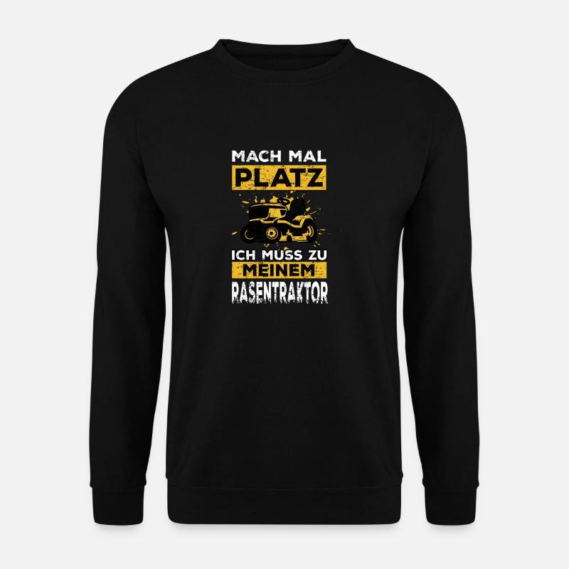 Rasentraktor & Aufsitzmäher Spruch für Gärtner - Unisex Pullover - Schwarz