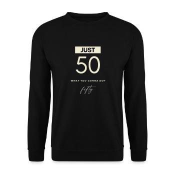 JUST 50, modernes Design zum 50. Geburtstag 1973 - Unisex Pullover - Schwarz - Vorne - Alina (178cm) & Michal (187cm)
