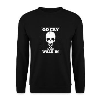 Go cry in the walk in Chef - Unisex Sweatshirt - black - Front - Alina (178cm) & Michal (187cm)