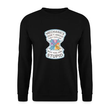 Mechanics Explain Why You Are Stupid 8 - Unisex Pullover - Schwarz - Vorne - Alina (178cm) & Michal (187cm)