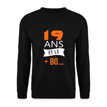 19 ans anniversaire 19 ans et le plus beau - Sweat-shirt Unisexe - noir - Devant - Alina (178cm) & Michal (187cm)