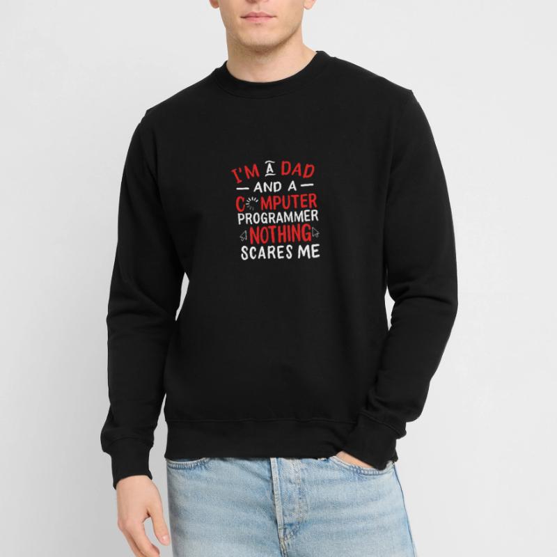 I'm A Dad And A Computer Programmer Nothing Unisex Pullover