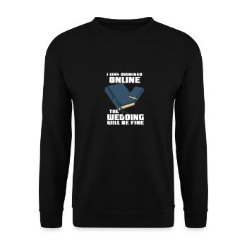 I Was Ordained Online The Wedding Will Be Fine - Sweat-shirt Unisexe - noir - Devant - Alina (178cm) & Michal (187cm)