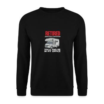Retired Under New Management You'll Find Me In My - Unisex Pullover - Schwarz - Vorne - Alina (178cm) & Michal (187cm)