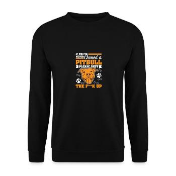 If You've Never Owned A Bully - Unisex Pullover - Schwarz - Vorne - Alina (178cm) & Michal (187cm)