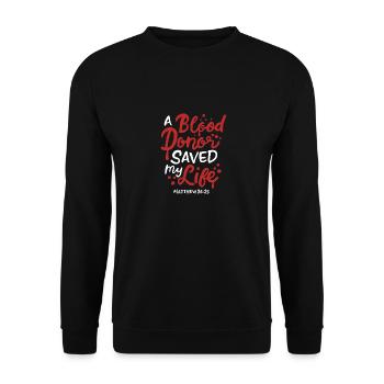 A Blood Donor Saved My Life - Unisex Pullover - Schwarz - Vorne - Alina (178cm) & Michal (187cm)