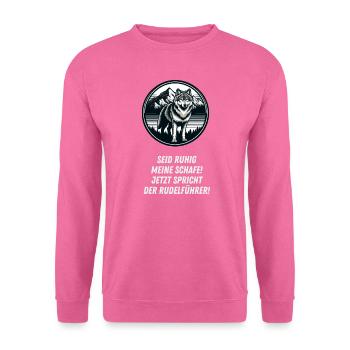 Wolfsdesign mit selbstbewussten Spruch! - Unisex Pullover - Pink - Vorne