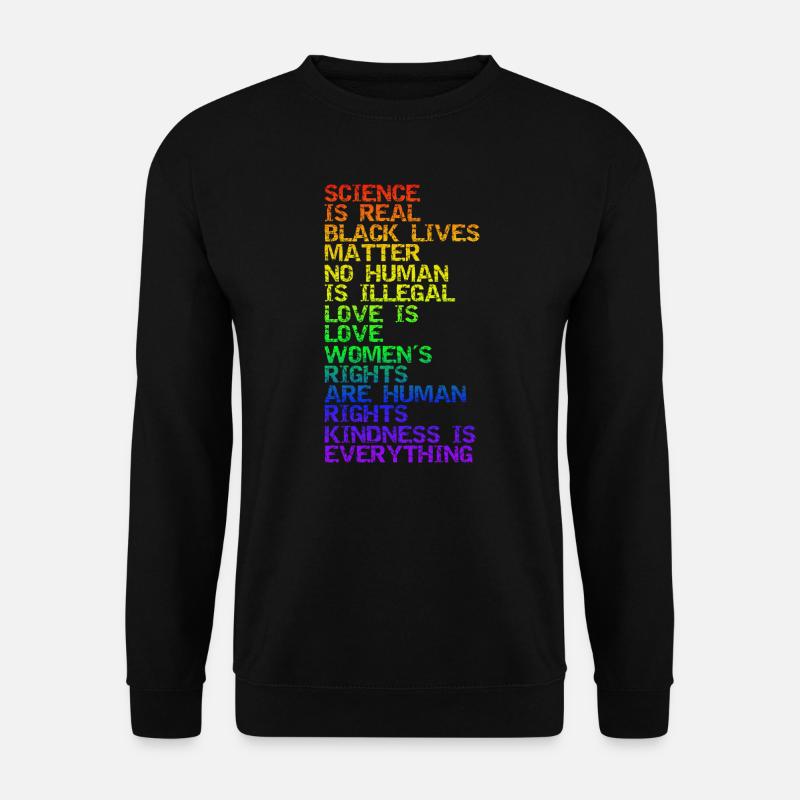 SCIENCE IS REAL BLACK LIVES MATTER LGBT PRIDE BLM - Unisex Pullover - Schwarz