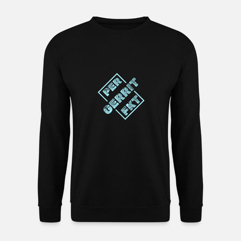 Perfekt Gerrit - Unisex Pullover - Schwarz