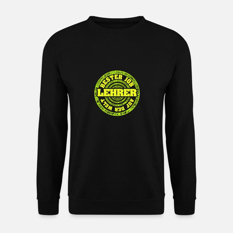 Lehrer als Job - Unisex Pullover - Schwarz