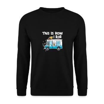 This Is How I Roll Ice Cream Truck - Unisex Sweatshirt - black - Front - Alina (178cm) & Michal (187cm)