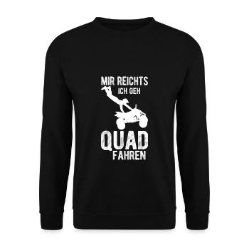 Mir Reichts Ich Geh Quad Fahren | 4x4 Quad Bike Ge - Unisex Pullover - Schwarz - Vorne - Alina (178cm) & Michal (187cm)